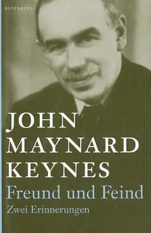 Cover: 9783937834009 | Freund und Feind | Erinnerungen. Einl. v. Dorothea Hauser | Keynes