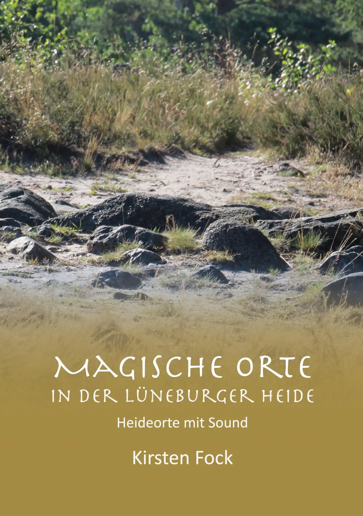 Cover: 9783982214009 | Magische Orte in der Lüneburger Heide | Heideorte mit Sound | Fock