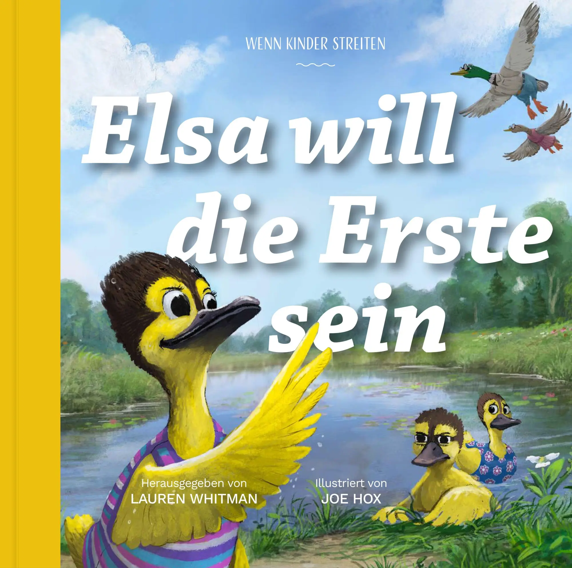 Cover: 9783986654009 | Elsa will die Erste sein | Wenn Kinder streiten | Lauren Whitman
