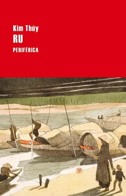 Cover: 9788418264009 | Ru | Kim Thúy | Taschenbuch | Spanisch | 2020 | Periférica