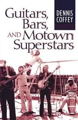 Cover: 9780472034109 | Guitars, Bars, and Motown Superstars | Dennis Coffey | Taschenbuch