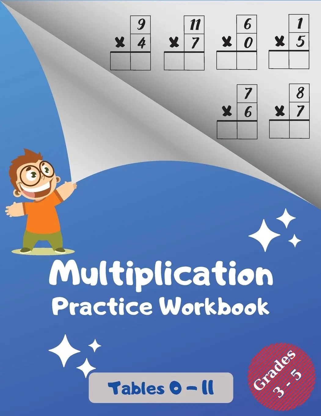 Cover: 9781804124109 | Multiplication Practice Workbook, Tables 0-11, Grades 3-5 | Danny Wolf