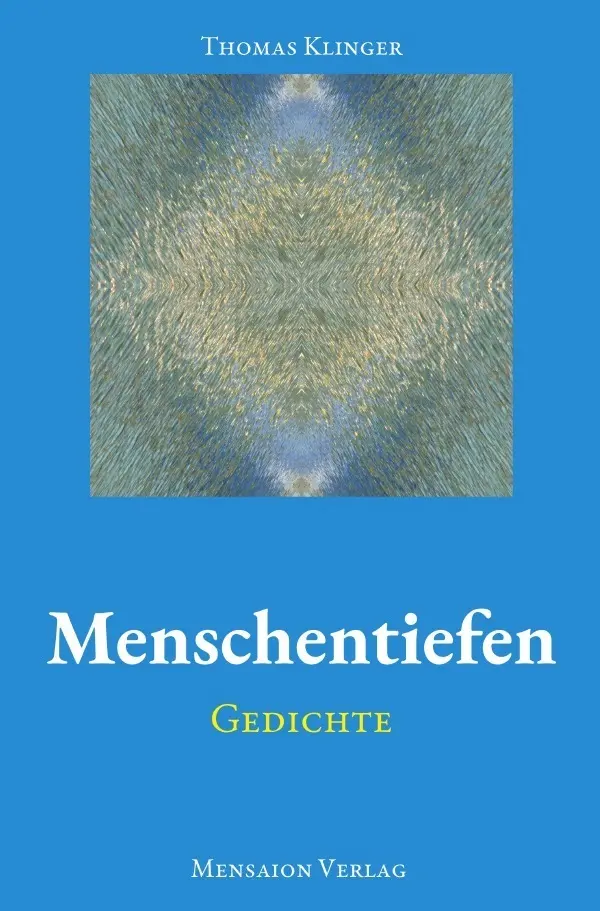 Cover: 9783757574109 | Menschentiefen | Gedichte | Thomas Klinger | Taschenbuch | 408 S.