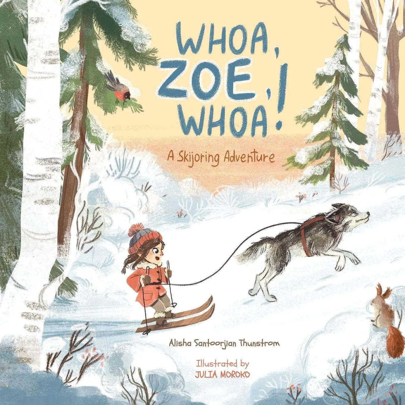 Cover: 9798994434109 | Whoa, Zoe, Whoa! | A Skijoring Adventure | Thunstrom | Taschenbuch