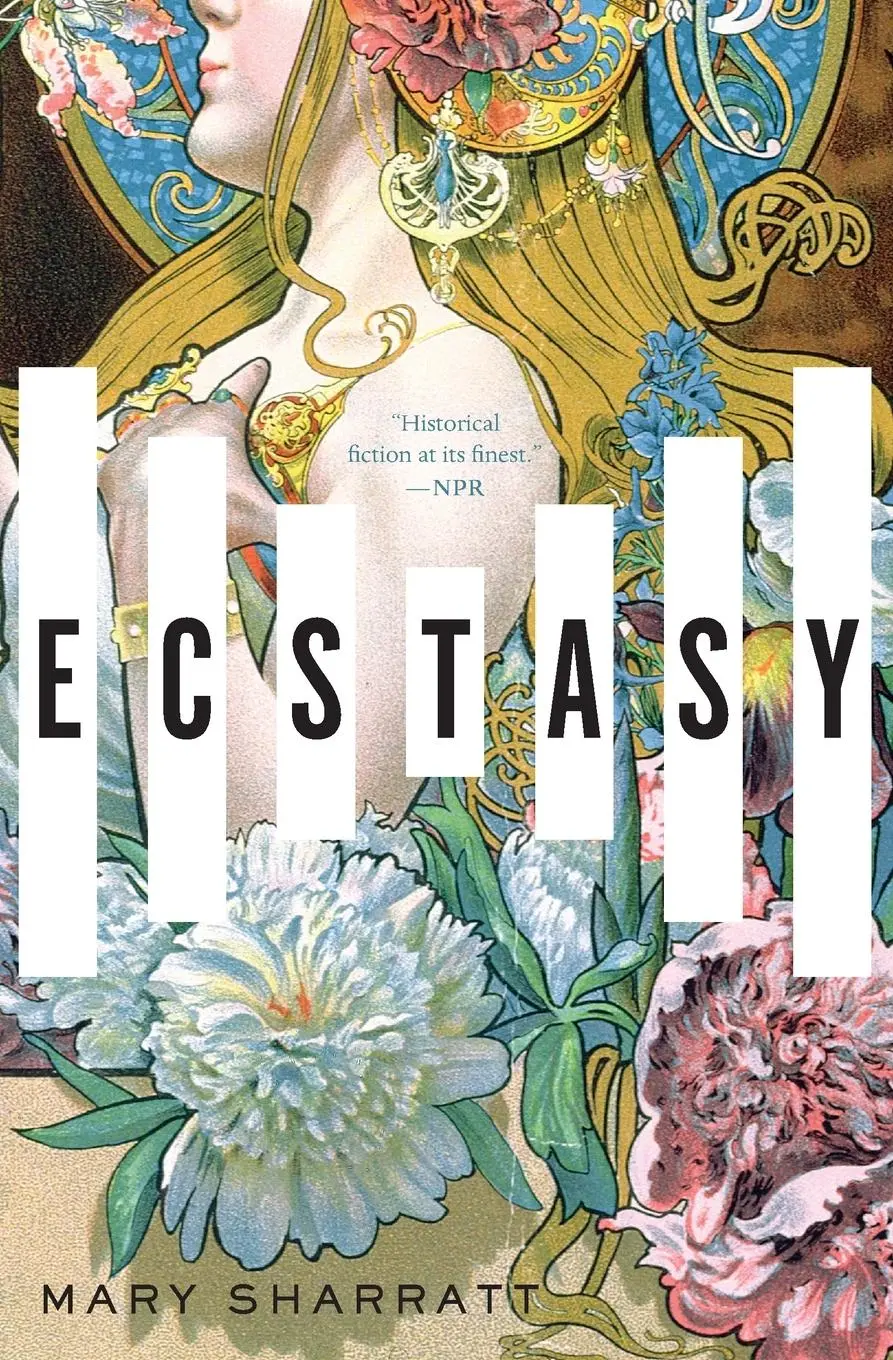 Cover: 9781328614209 | Ecstasy | Mary Sharratt | Taschenbuch | Englisch | 2019