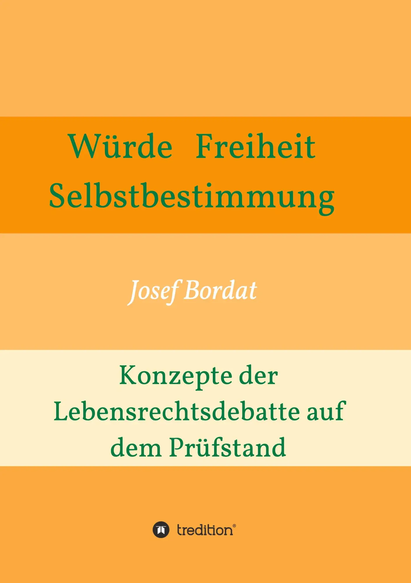 Cover: 9783347084209 | Würde, Freiheit, Selbstbestimmung. Konzepte der Lebensrechtsdebatte...