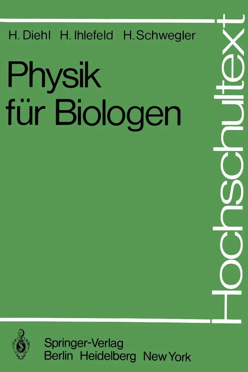 Cover: 9783540104209 | Physik für Biologen | H. Diehl (u. a.) | Taschenbuch | xvii | Deutsch