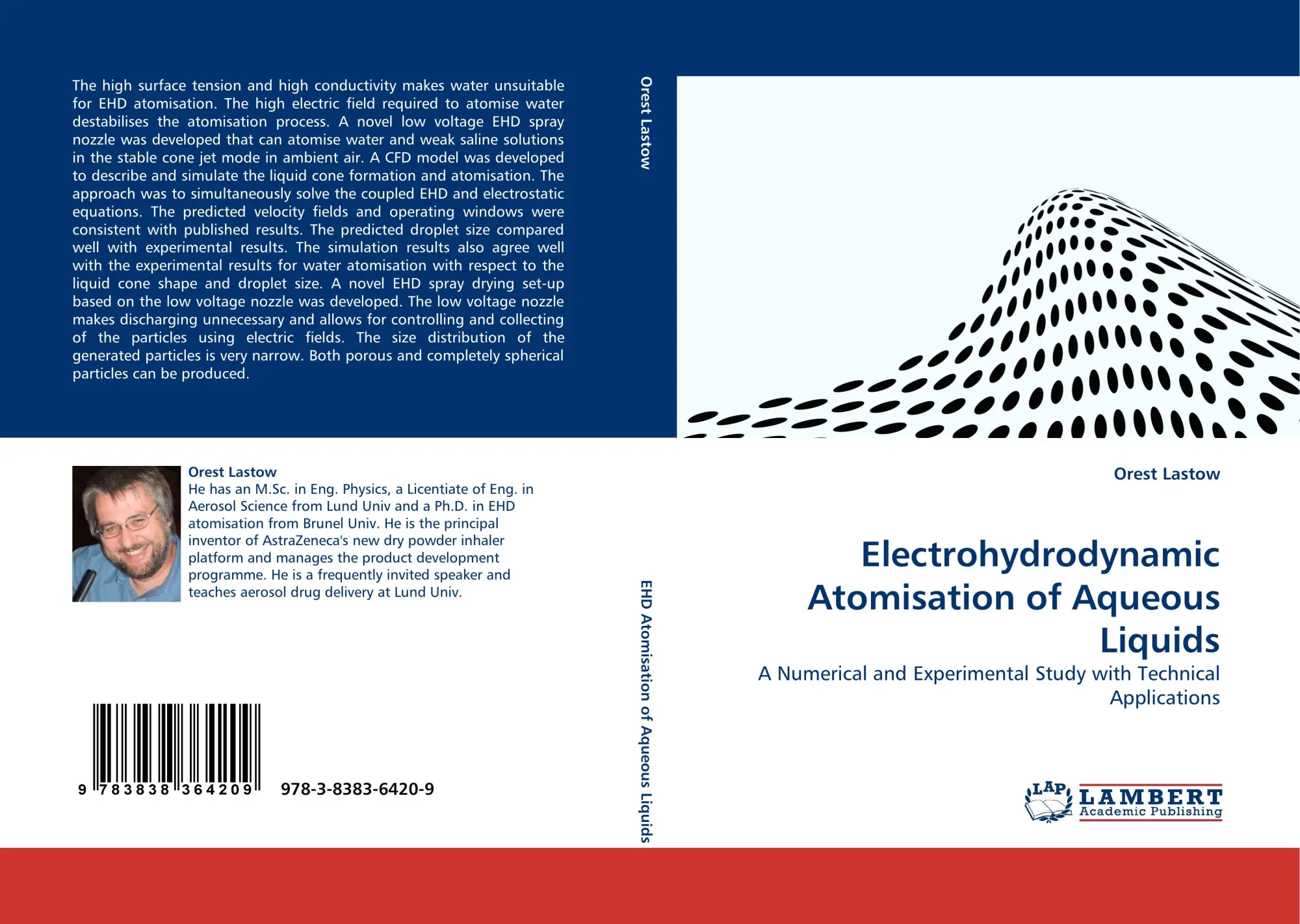 Cover: 9783838364209 | Electrohydrodynamic Atomisation of Aqueous Liquids | Orest Lastow