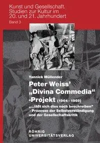 Cover: 9783861104209 | Müllender, Y: Peter Weiss' 'Divina Commedia'-Projekt | Müllender