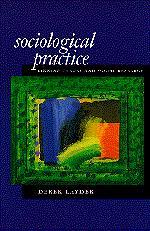 Sociological Practice | Linking Theory and Social Research | Derek Layder | Taschenbuch | Englisch | 1998 | Blue Rose Publishers | EAN 9780761954309 - Layder, Derek