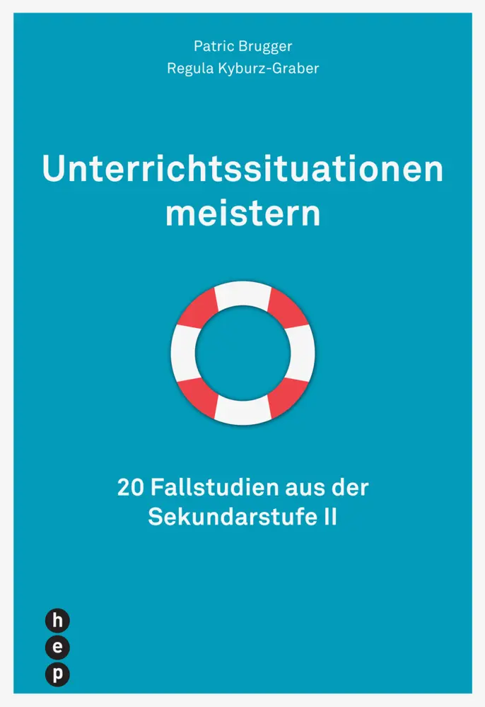 Cover: 9783035504309 | Unterrichtssituationen meistern | Patric/Kyburz-Graber, Regula Brugger