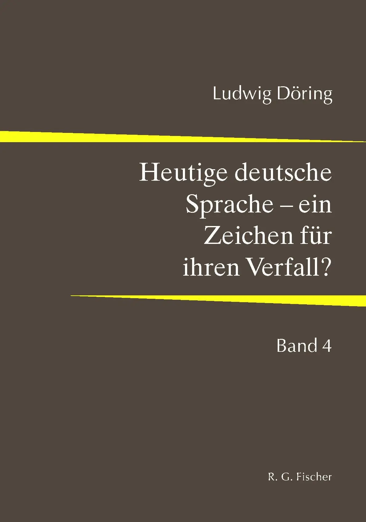 Cover: 9783830194309 | Heutige deutsche Sprache - ein Zeichen für ihren Verfall? | Band 4