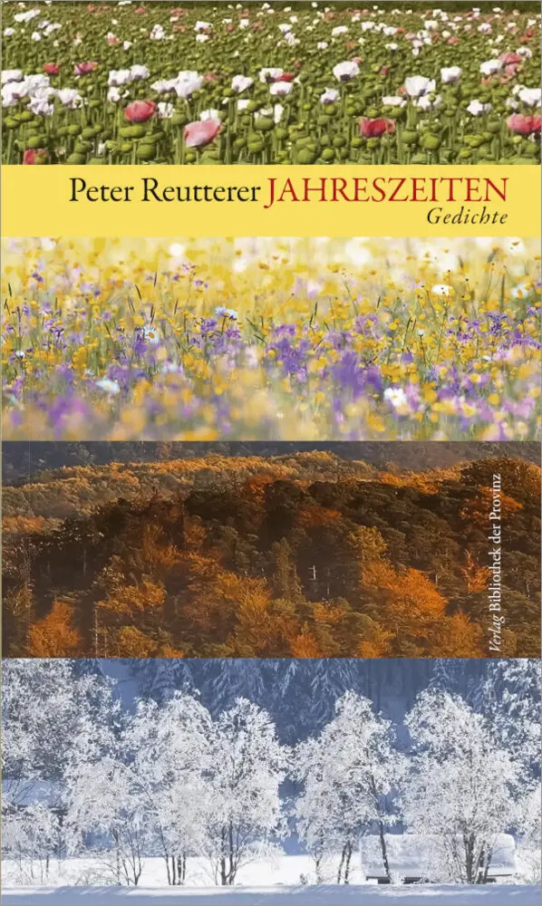 Cover: 9783991264309 | Jahreszeiten | Gedichte | Peter Reutterer | Buch | Deutsch | 2026