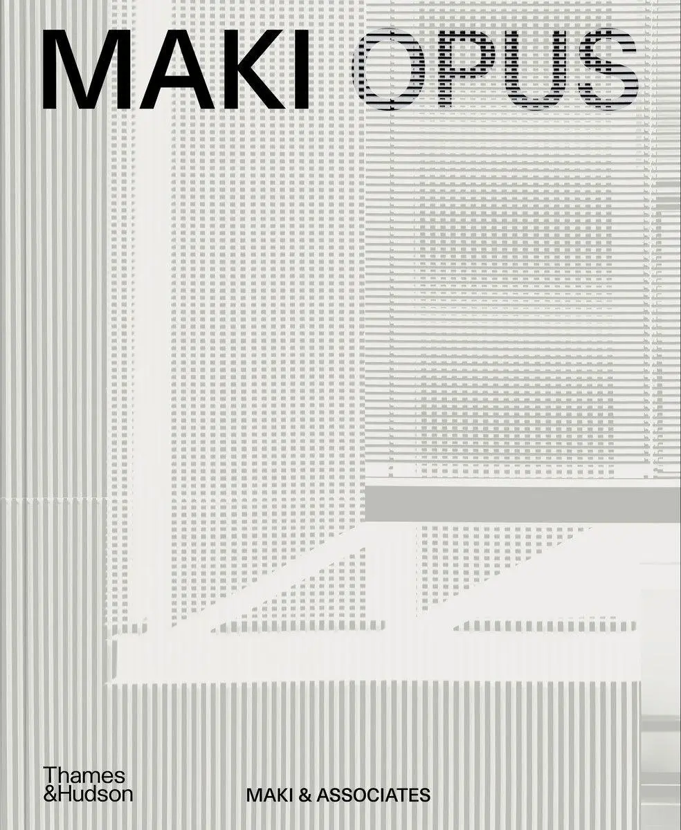 Cover: 9780500024409 | MAKI OPUS | Maki &amp; Associates (u. a.) | Taschenbuch | Gebunden | 2025