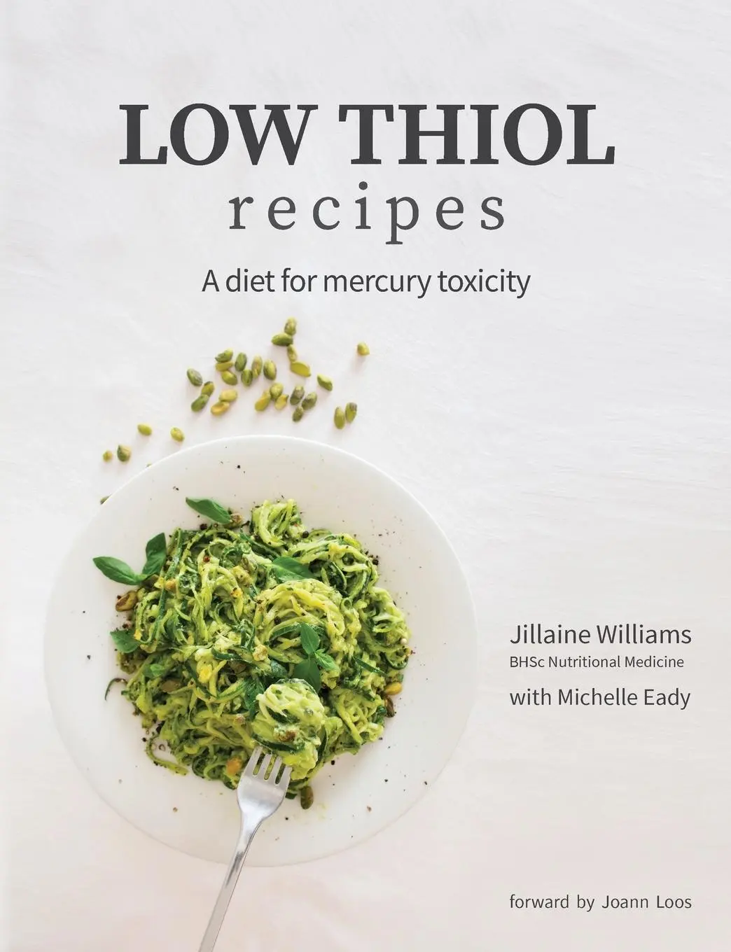 Cover: 9780648564409 | Low Thiol Recipes | Jillaine Kay Williams | Taschenbuch | Englisch