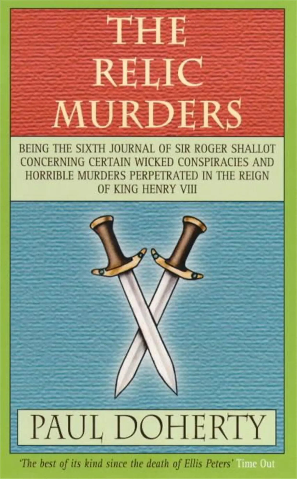 Cover: 9780747254409 | The Relic Murders (Tudor Mysteries, Book 6) | Paul Doherty | Buch