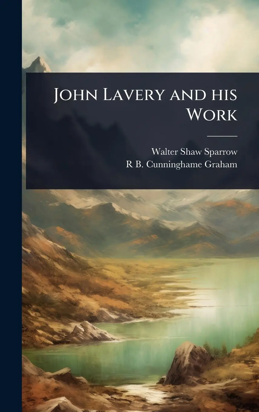 John Lavery and his Work