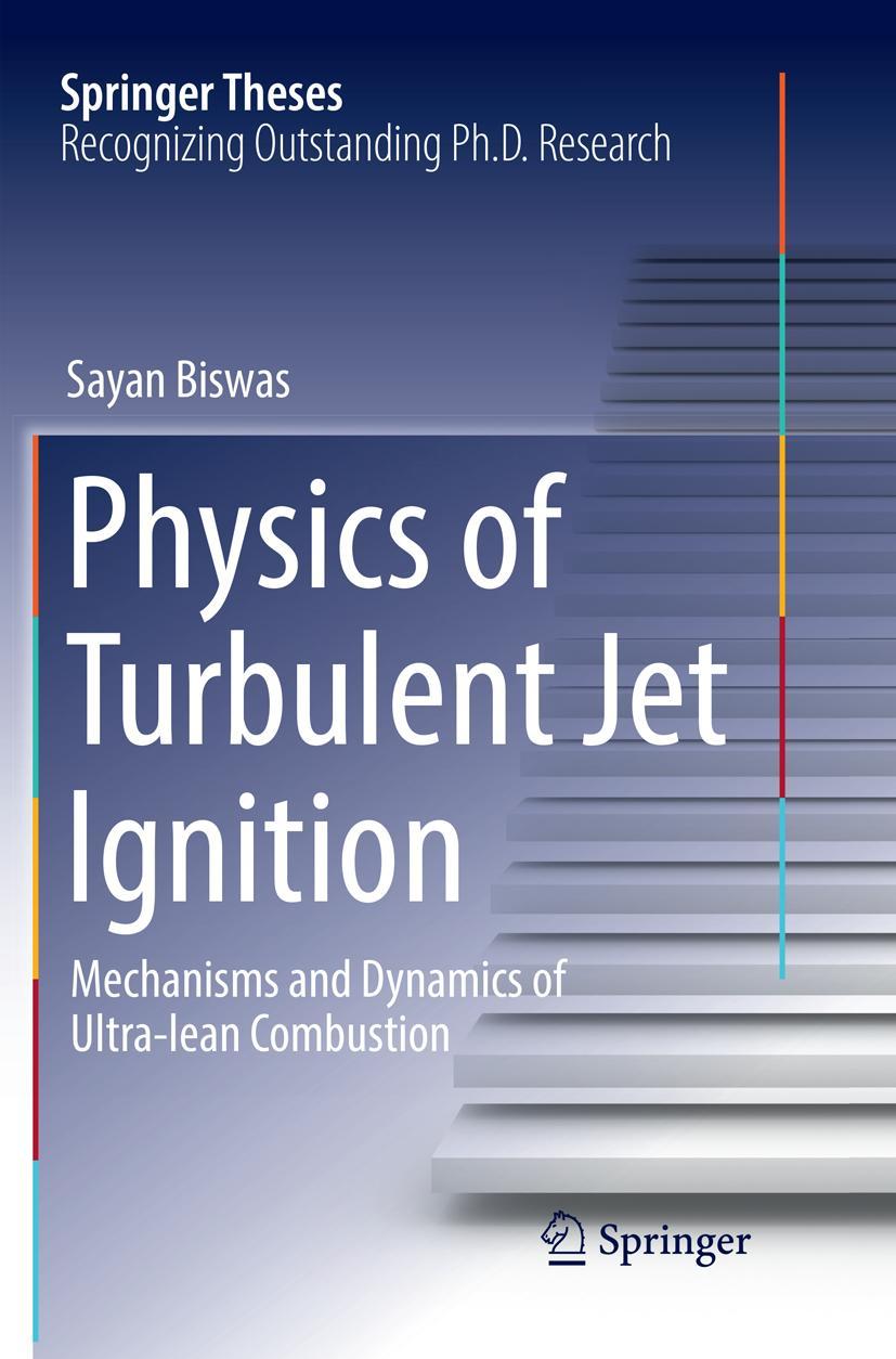 Cover: 9783030094409 | Physics of Turbulent Jet Ignition | Sayan Biswas | Taschenbuch | xviii