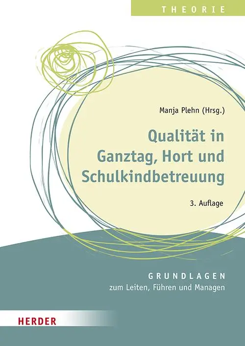 Cover: 9783451394409 | Qualität in Ganztag, Hort und Schulkindbetreuung | Glöckner (u. a.)