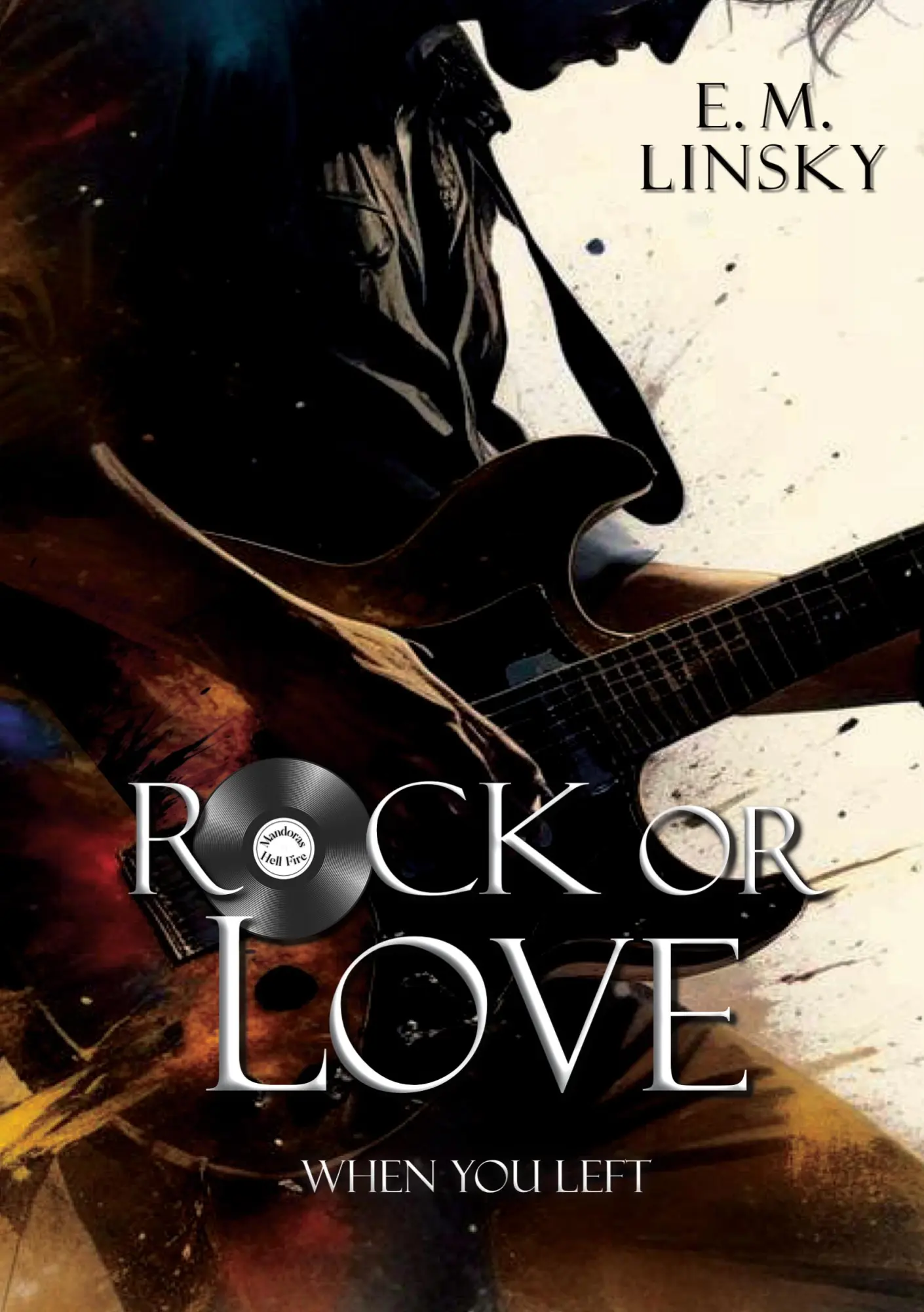 Cover: 9783769354409 | Rock or Love 2 | When you left | E. M. Linsky | Taschenbuch | 476 S.