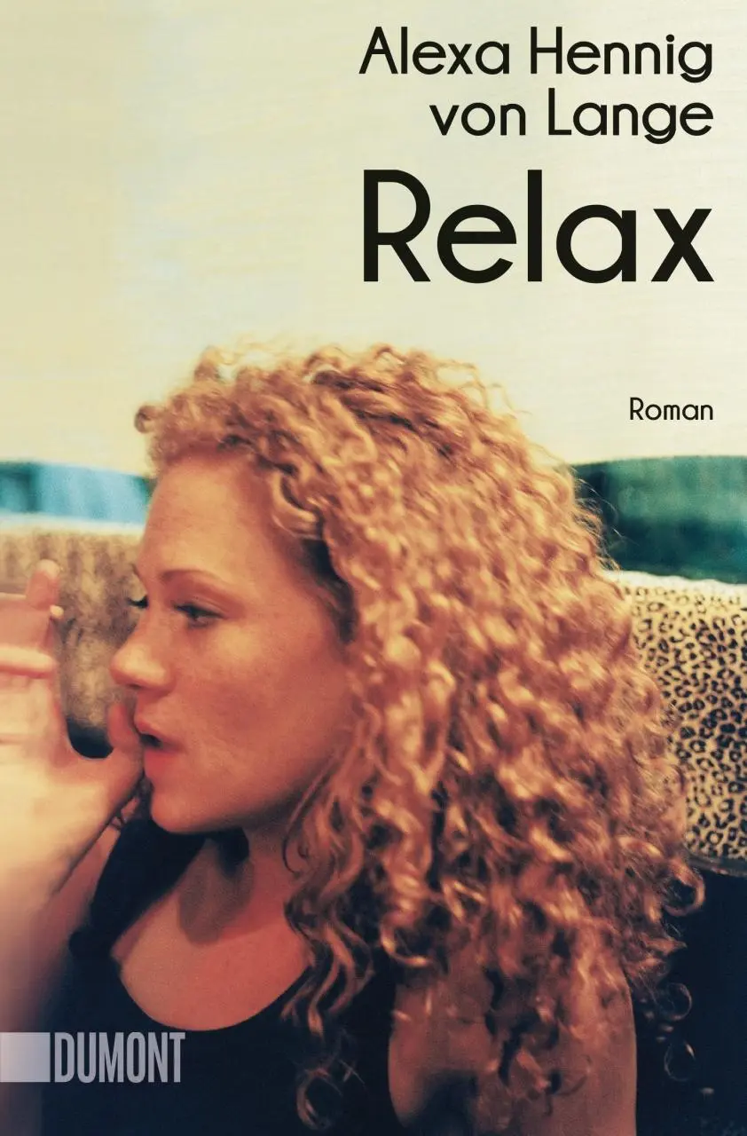 Cover: 9783832164409 | Relax | Alexa Hennig von Lange | Taschenbuch | 318 S. | Deutsch | 2017