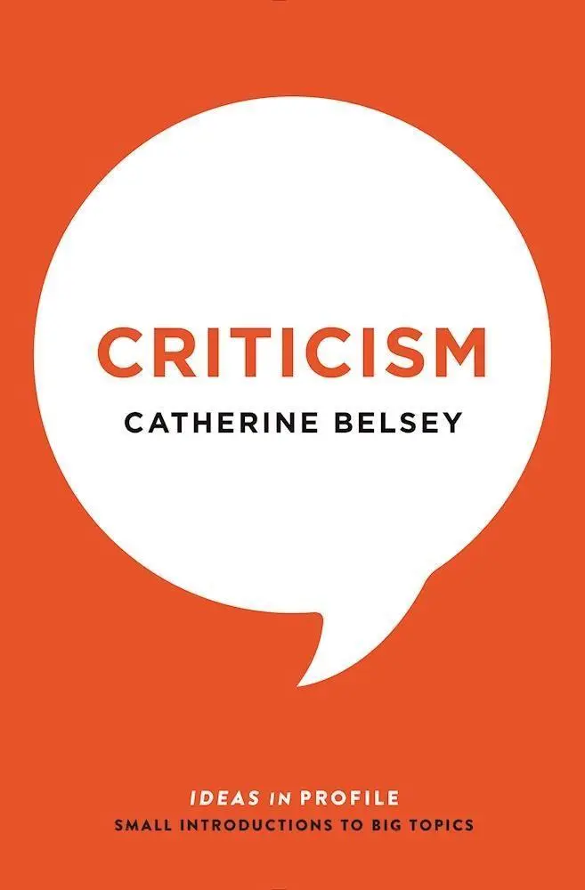 Cover: 9781781254509 | Criticism | Ideas in Profile | Catherine Belsey | Taschenbuch | 2016