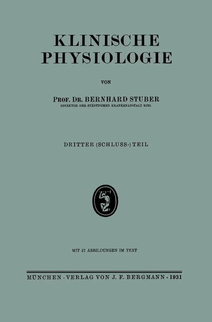 Cover: 9783642904509 | Klinische Physiologie | Dritter (Schuluss-) Teil | Berhard Stuber | iv