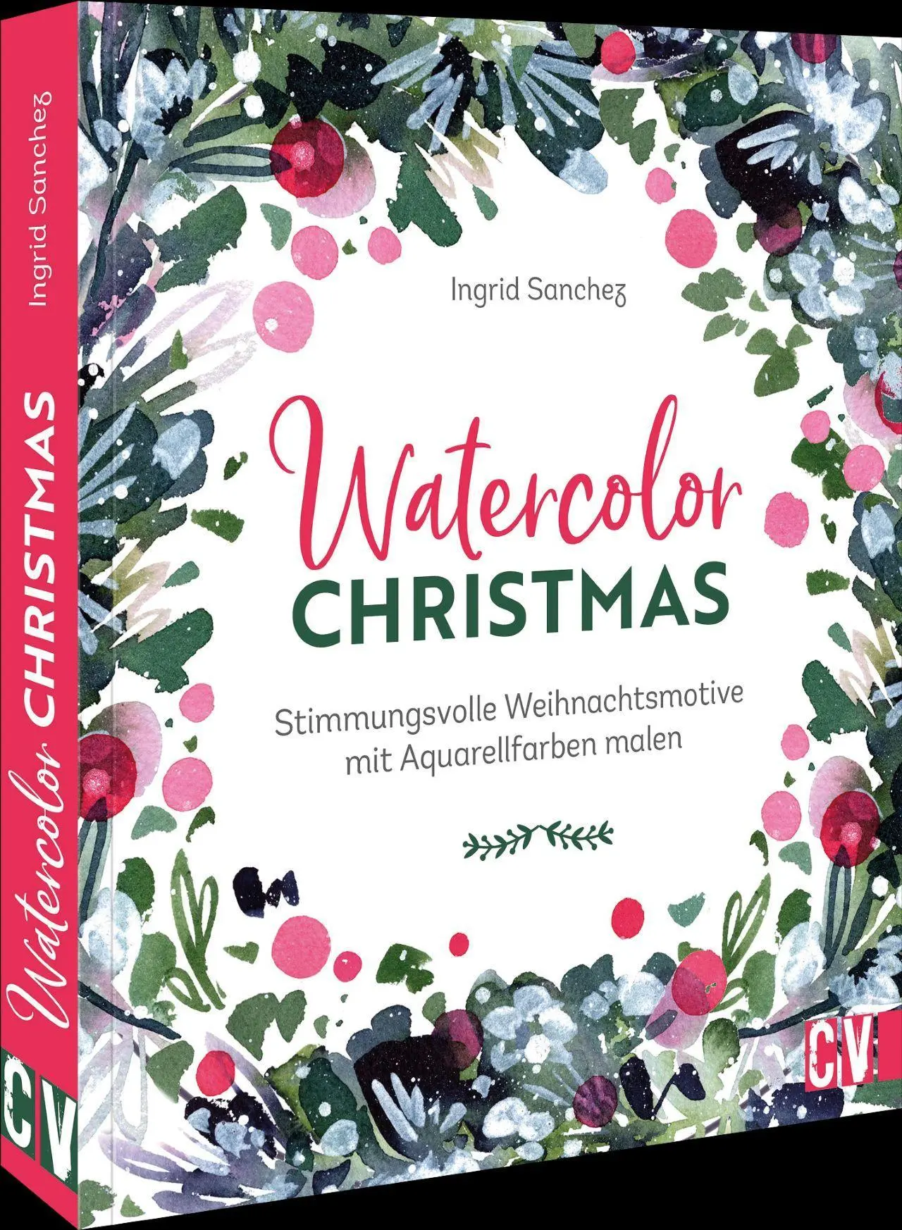 Cover: 9783862304509 | Watercolor Christmas | Ingrid Sanchez | Taschenbuch | 128 S. | Deutsch