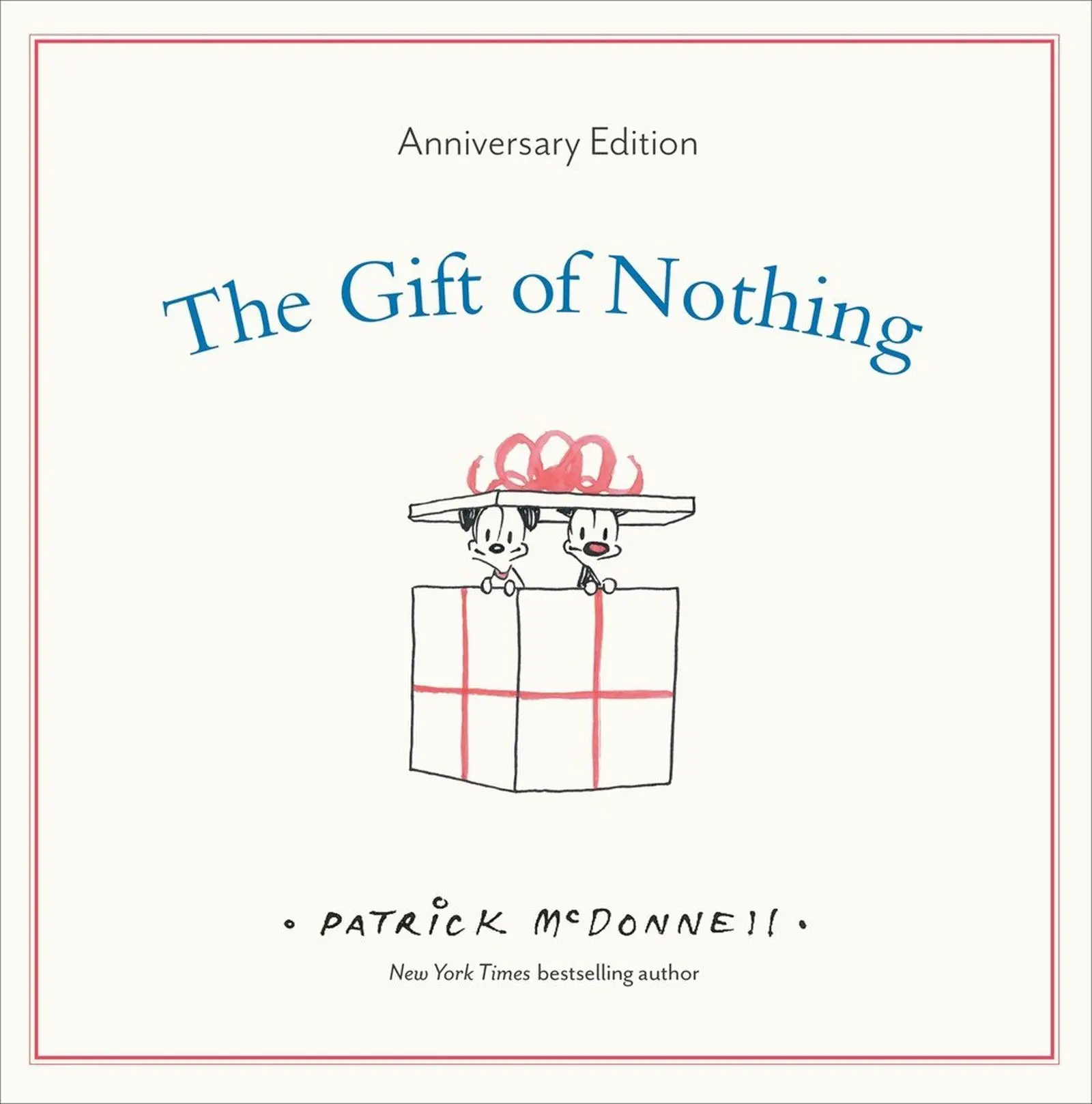 Cover: 9780316584609 | The Gift of Nothing Anniversary Edition | Patrick McDonnell | Buch
