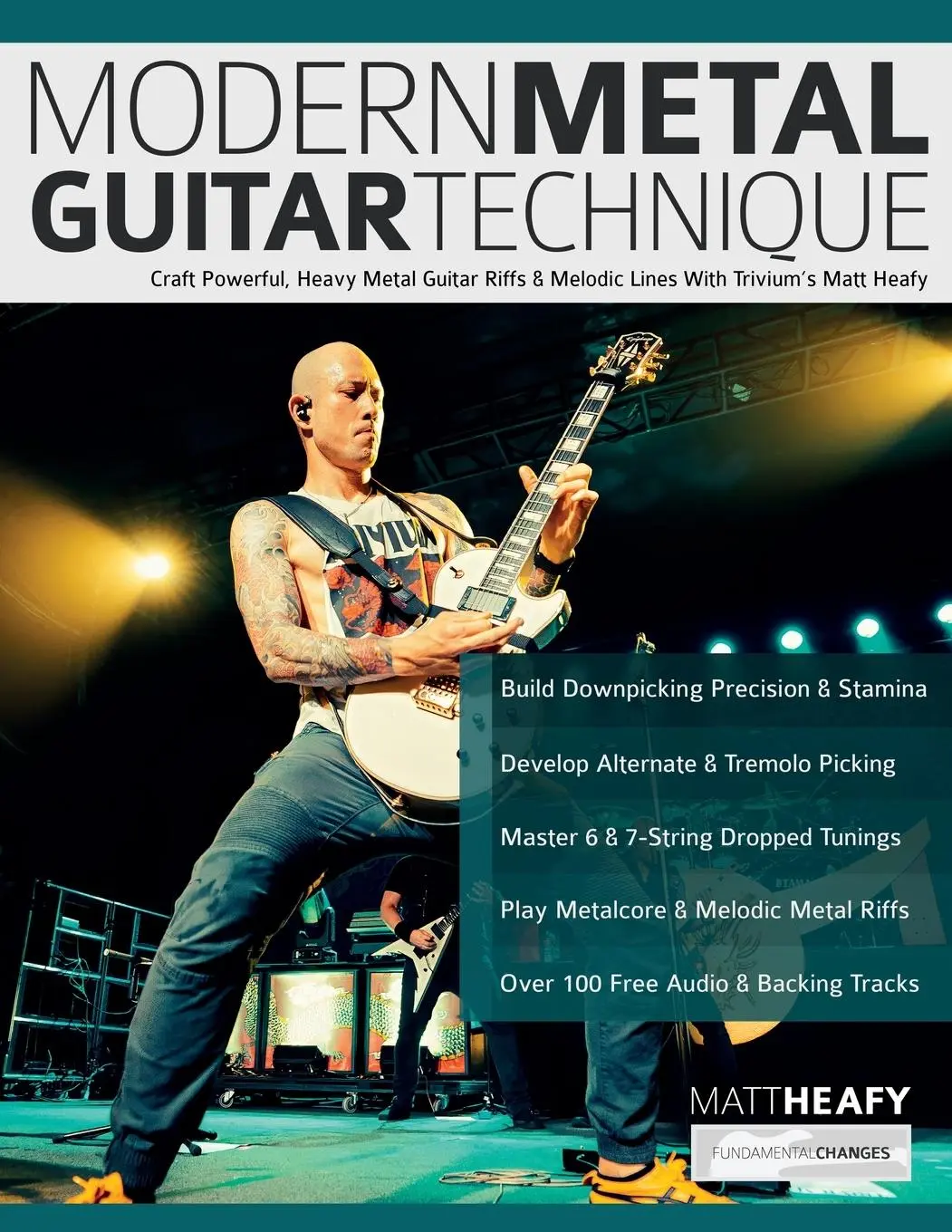 Cover: 9781789334609 | Modern Metal Guitar Technique | Matt Heafy (u. a.) | Taschenbuch