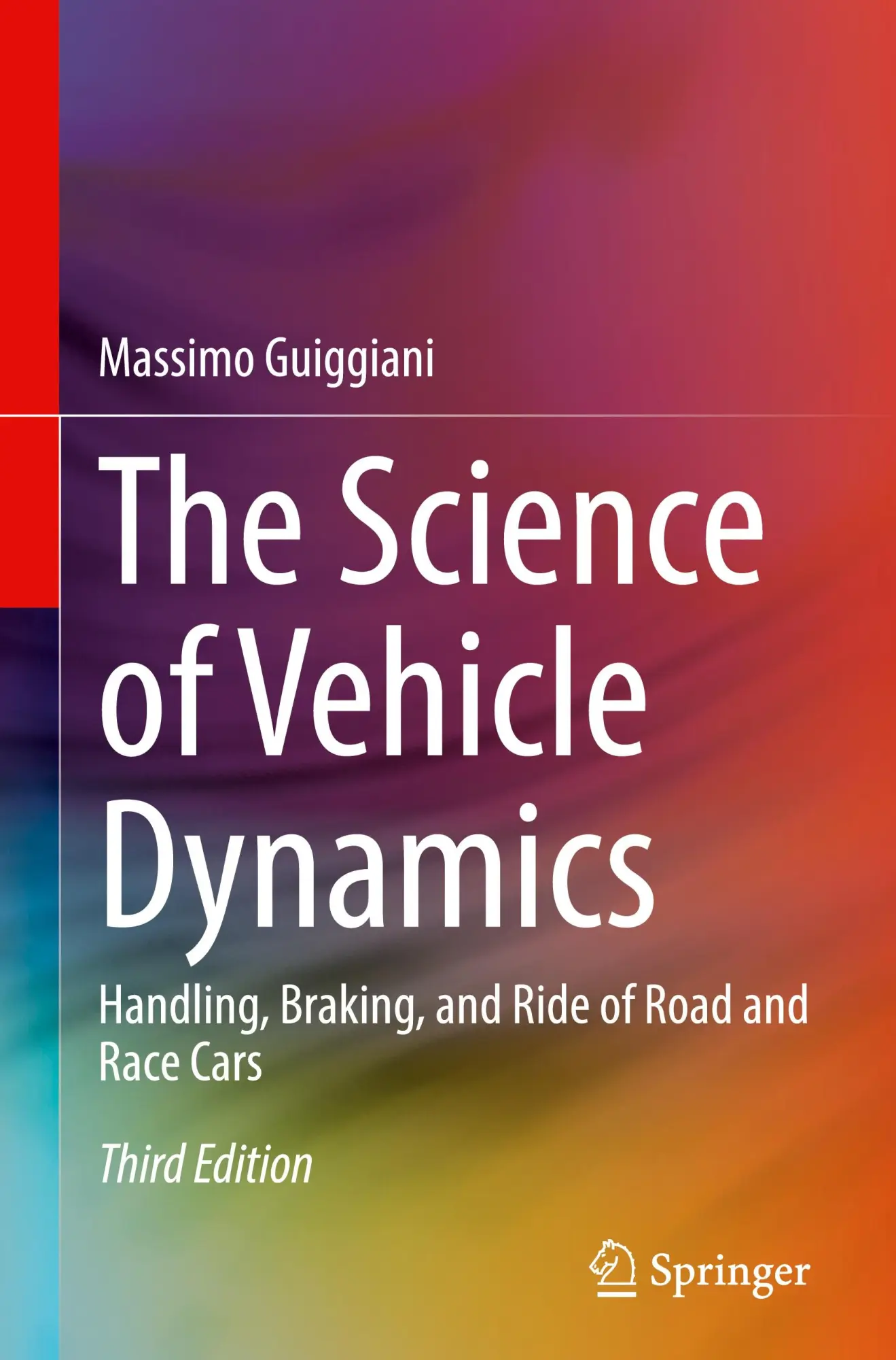 Cover: 9783031064609 | The Science of Vehicle Dynamics | Massimo Guiggiani | Buch | xxiii