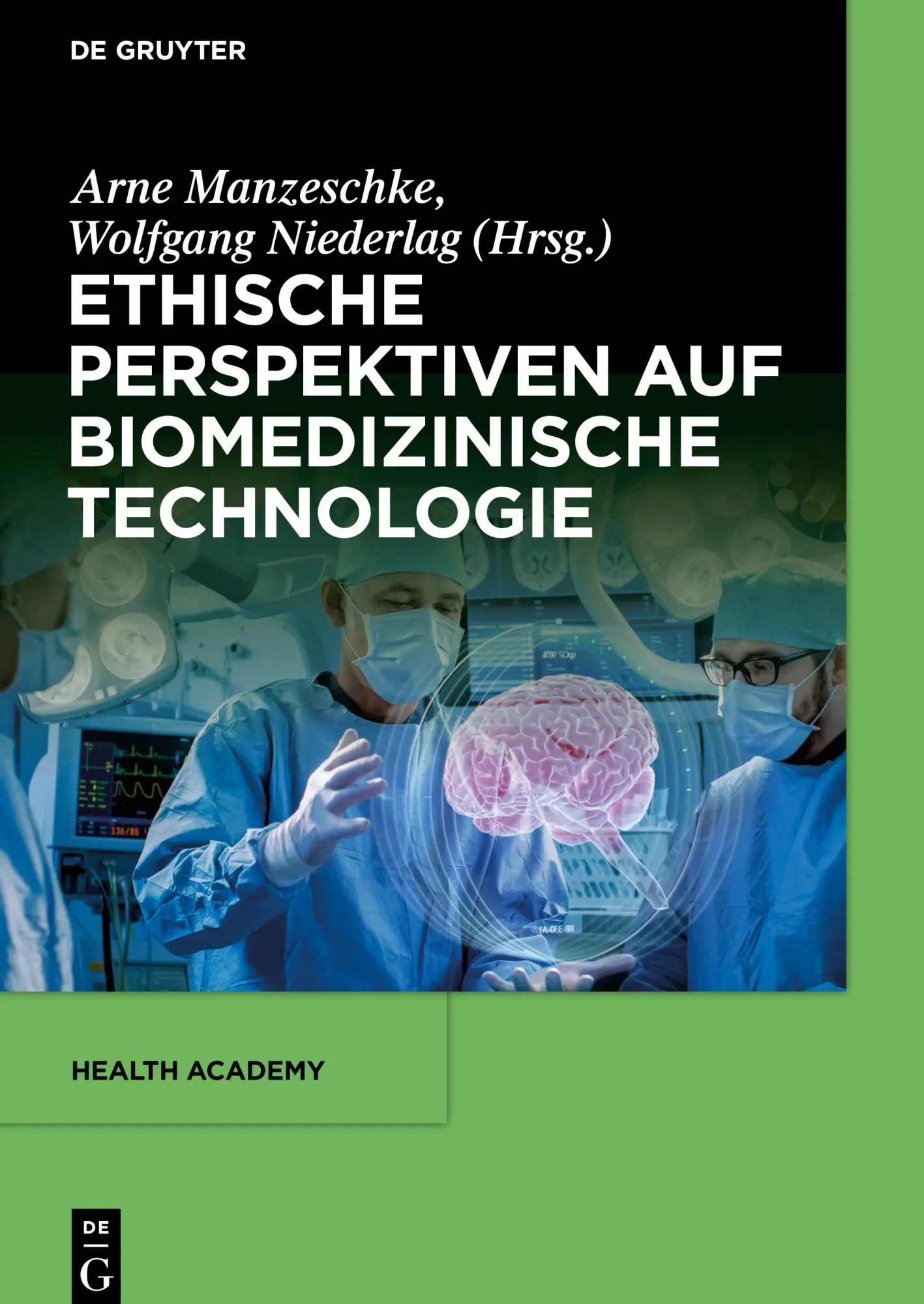 Cover: 9783110644609 | Ethische Perspektiven auf Biomedizinische Technologie | Buch | XIV