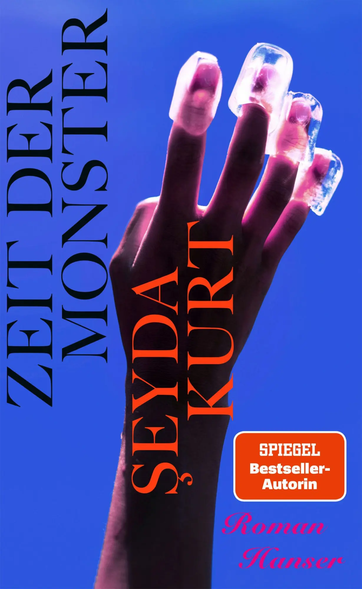 Cover: 9783446284609 | Zeit der Monster | Roman | Seyda Kurt | Buch | 288 S. | Deutsch | 2026