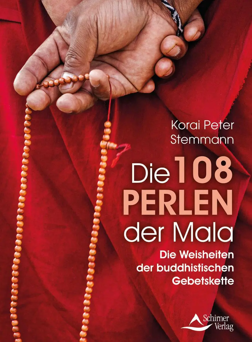Cover: 9783843414609 | Die 108 Perlen der Mala | Korai Peter Stemmann | Taschenbuch | 248 S.