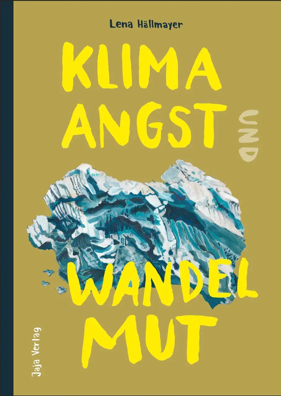 Cover: 9783948904609 | Klimaangst und Wandelmut | Lena Hällmayer | Buch | 156 S. | Deutsch