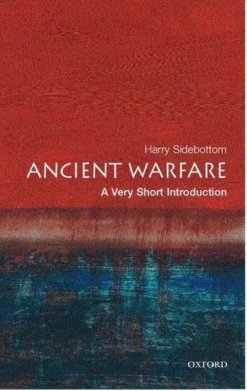 Cover: 9780192804709 | Ancient Warfare | A Very Short Introduction | Harry Sidebottom | Buch