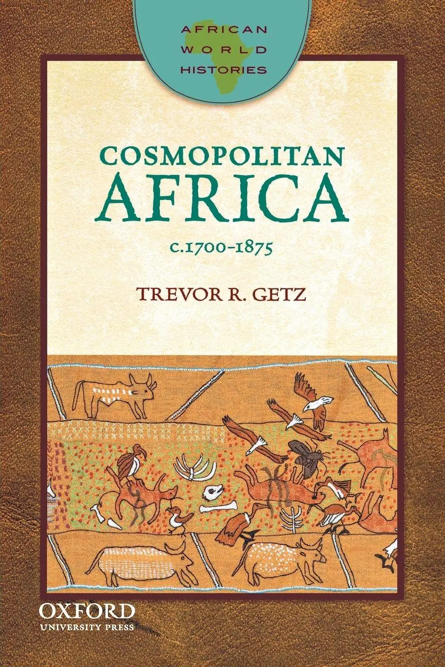 Cover: 9780199764709 | Cosmopolitan Africa | 1700-1875 | Trevor R Getz | Taschenbuch | 2012