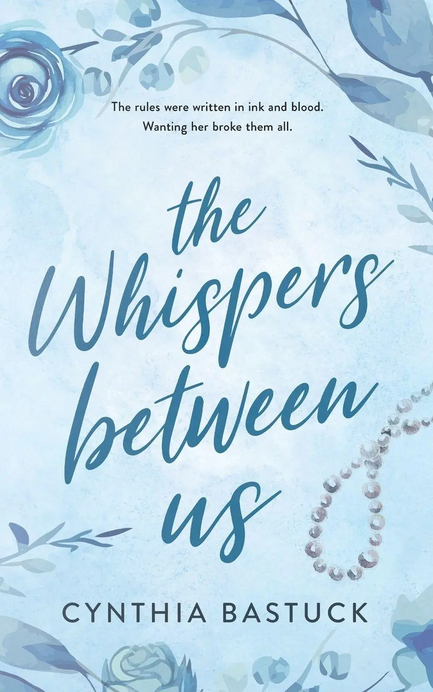 Cover: 9781066694709 | The Whispers Between Us | Cynthia Bastuck | Taschenbuch | Englisch