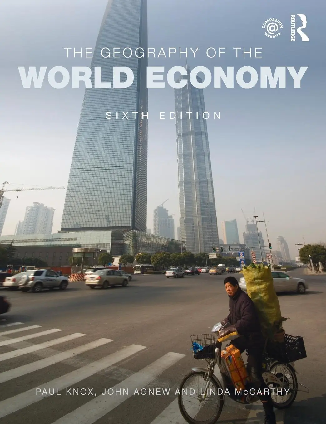 Cover: 9781444184709 | The Geography of the World Economy | Paul Knox (u. a.) | Taschenbuch