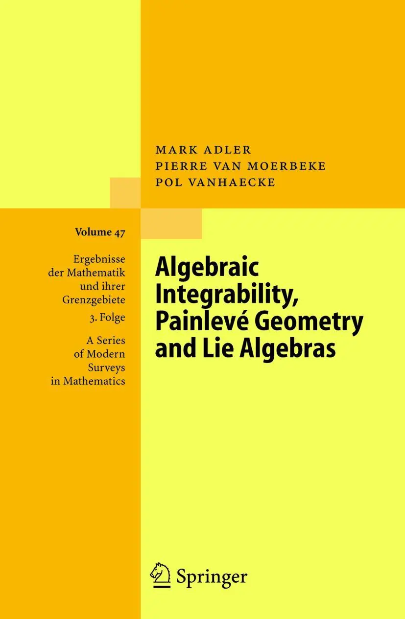 Cover: 9783540224709 | Algebraic Integrability, Painlevé Geometry and Lie Algebras | Buch