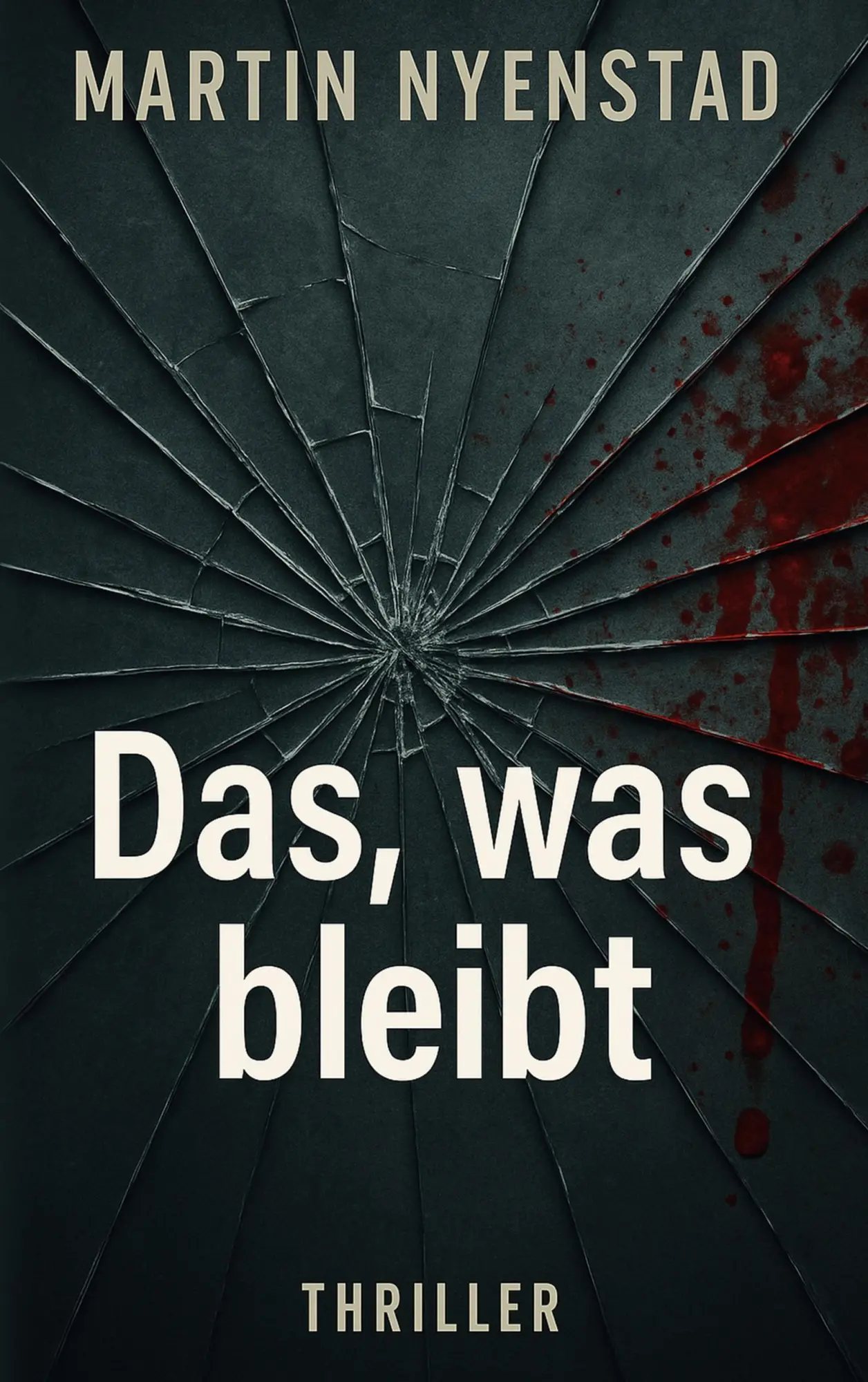 Cover: 9783695144709 | Das, was bleibt | Ein psychologischer Thriller | Martin Nyenstad