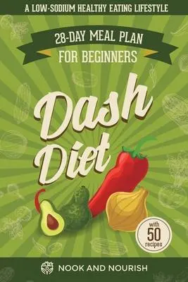 Cover: 9798986314709 | DASH Diet for Beginners | Nook And Nourish | Taschenbuch | Englisch