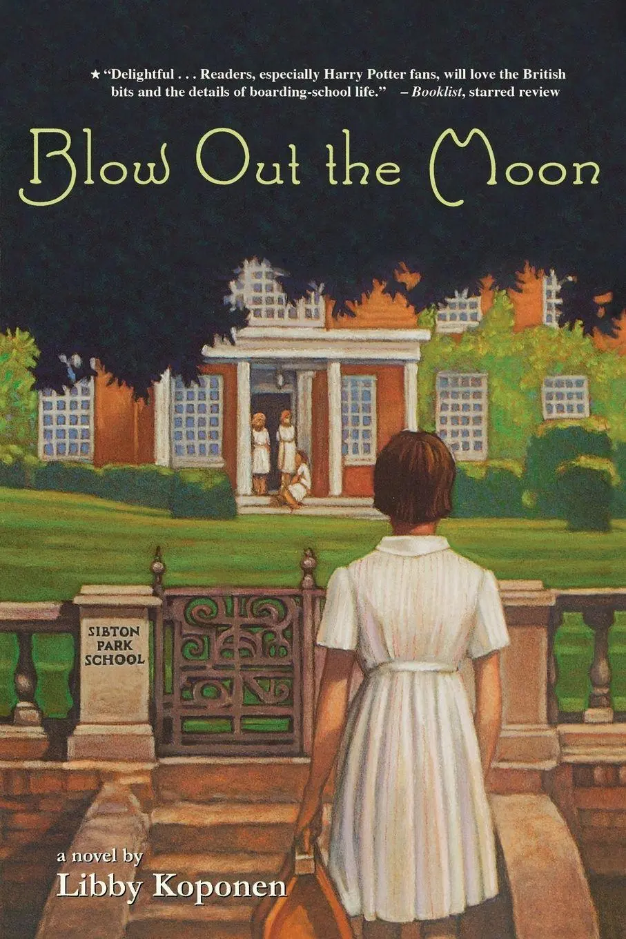 Cover: 9780316014809 | Blow Out the Moon | Libby Koponen | Taschenbuch | Englisch | 2011