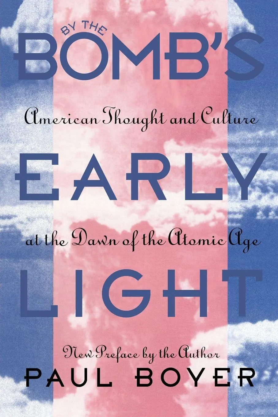 Cover: 9780807844809 | By the Bomb's Early Light | Paul Boyer | Taschenbuch | Englisch | 1994