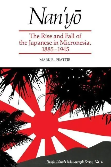 Cover: 9780824814809 | Nan'yō | Mark R Peattie | Taschenbuch | Kartoniert / Broschiert
