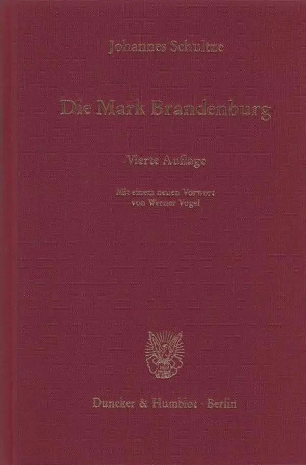 Cover: 9783428134809 | Die Mark Brandenburg | (Bd. I-IV in eineme Band) | Johannes Schultze