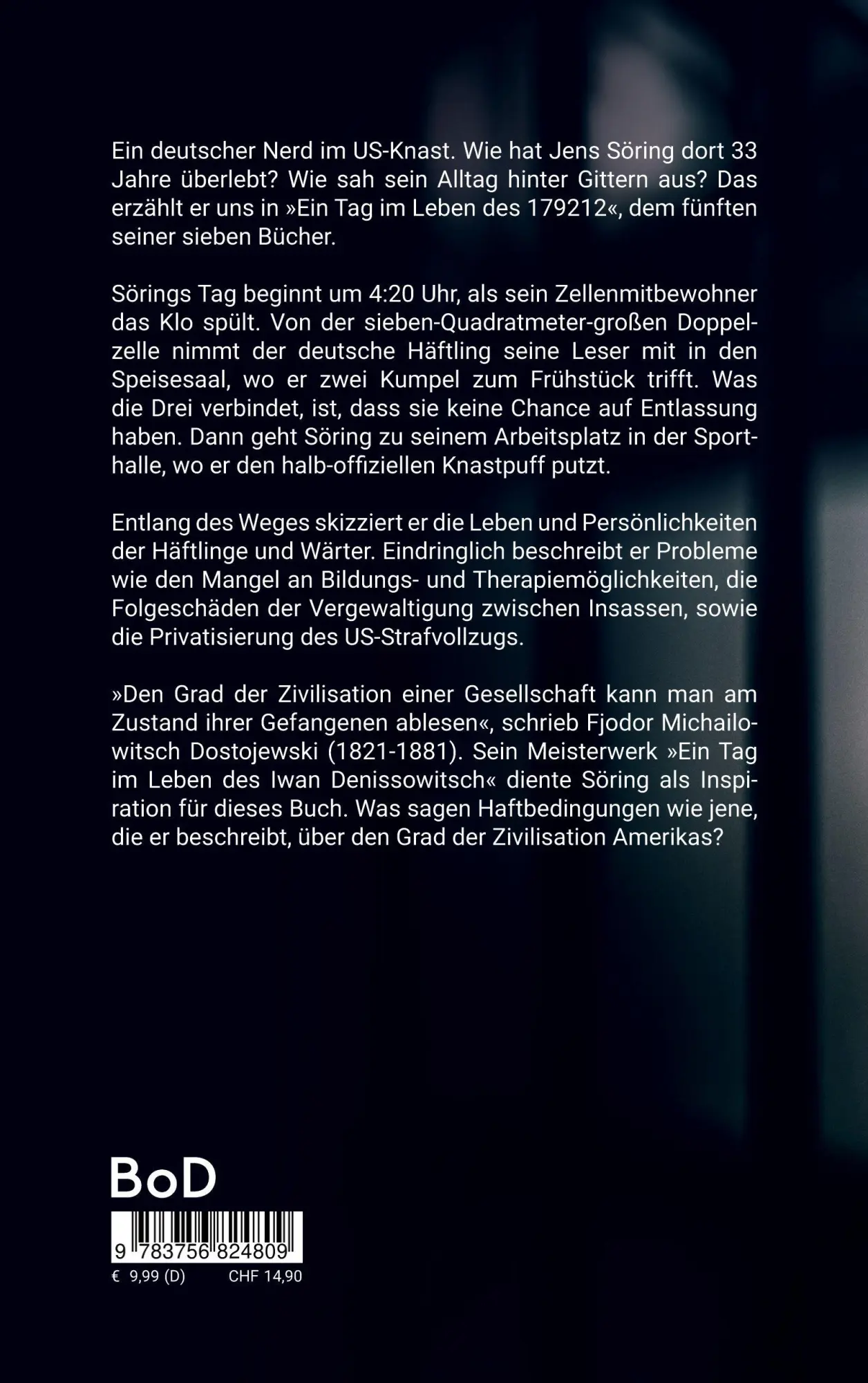 Rückseite: 9783756824809 | Ein Tag im Leben des 179212 | Jens Söring | Taschenbuch | 144 S.