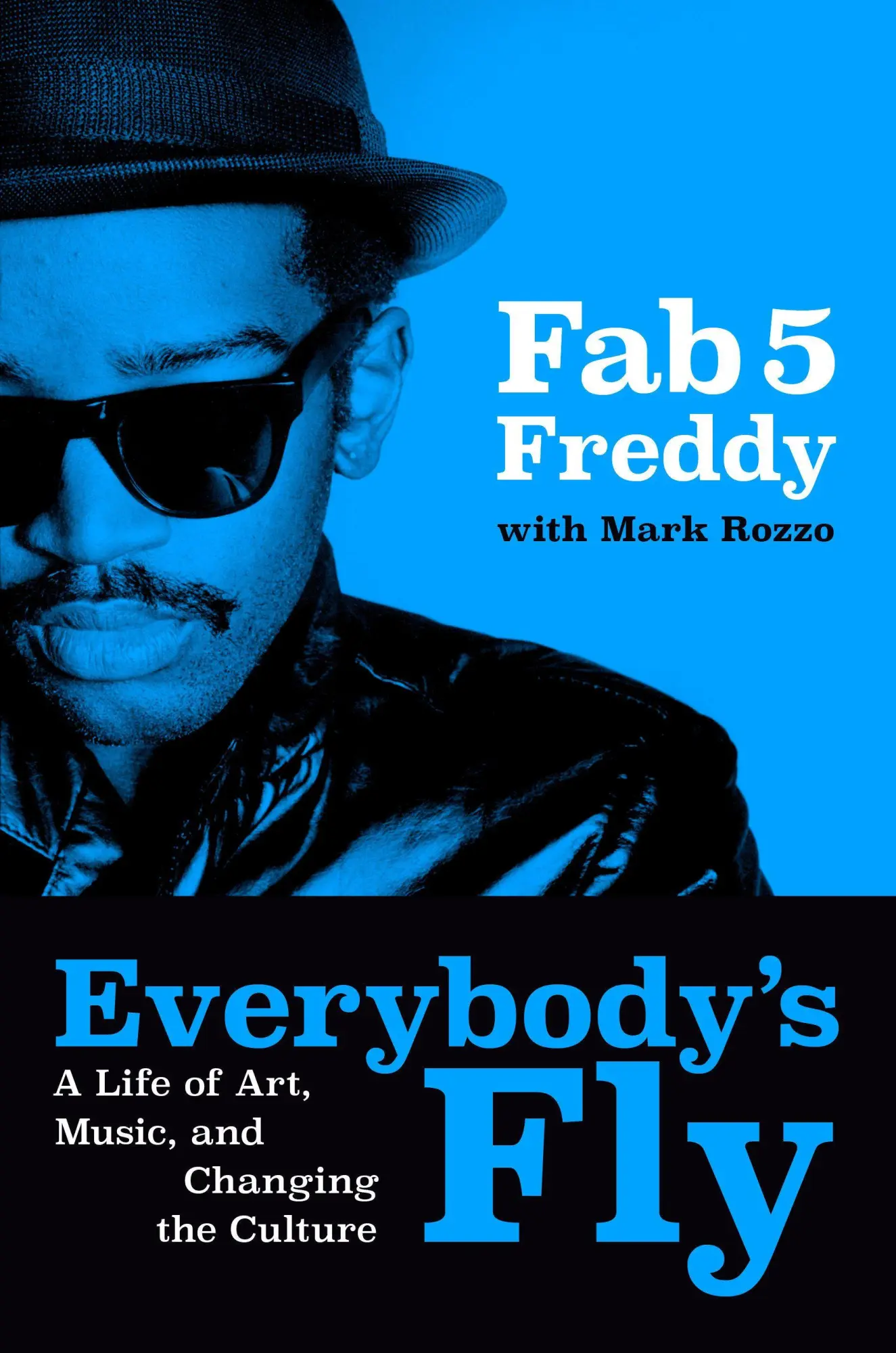 Cover: 9780593834909 | Everybody's Fly | A Life of Art, Music, and Changing the Culture
