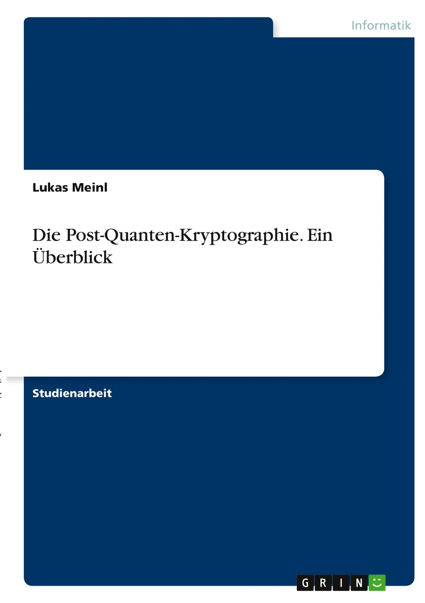 Cover: 9783346404909 | Die Post-Quanten-Kryptographie. Ein Überblick | Lukas Meinl | Buch