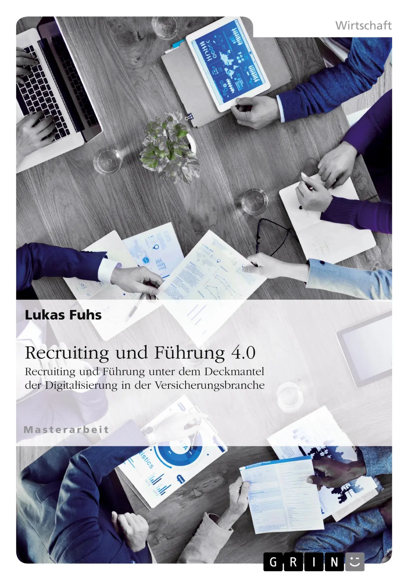 Cover: 9783346884909 | Recruiting und Führung 4.0. Recruiting und Führung unter dem...